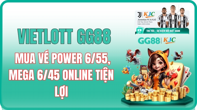 Vietlott GG88 – Mua Vé Power 6/55, Mega 6/45 Online Tiện Lợi